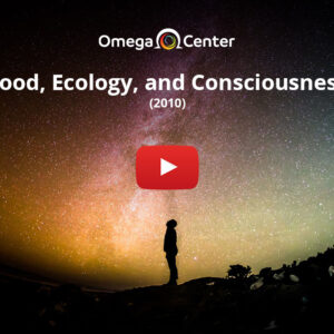 Food, Ecology, and Consciousness – 2010