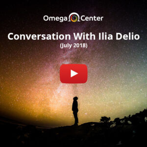 Conversation With Ilia Delio – July 2018