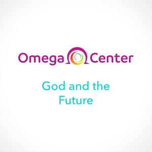 What is God Today? God and the Future