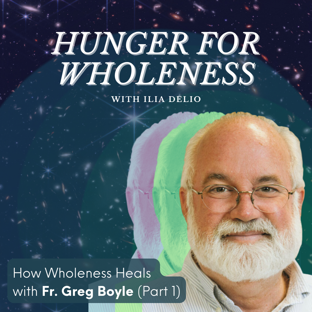 H4w: How Wholeness Heals With Fr. Greg Boyle (part 1) 