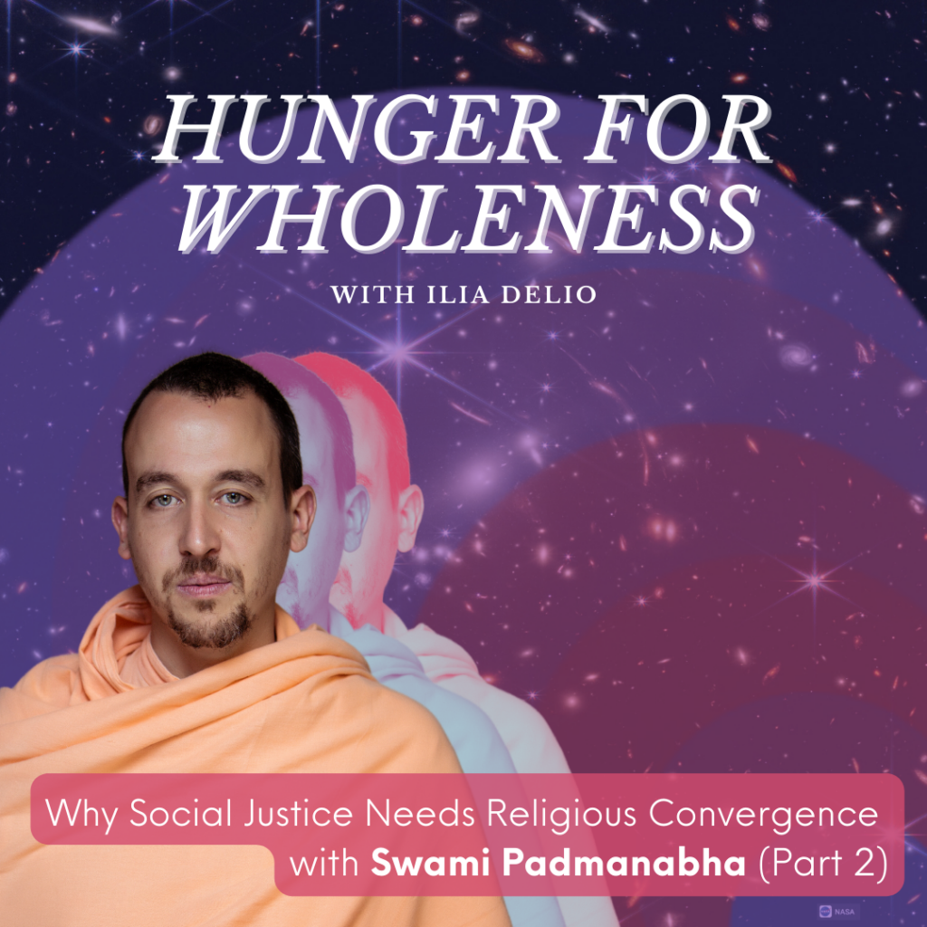 Why Social Justice Needs Religious Convergence with Swami Padmanabha (Part 2) Cover Image