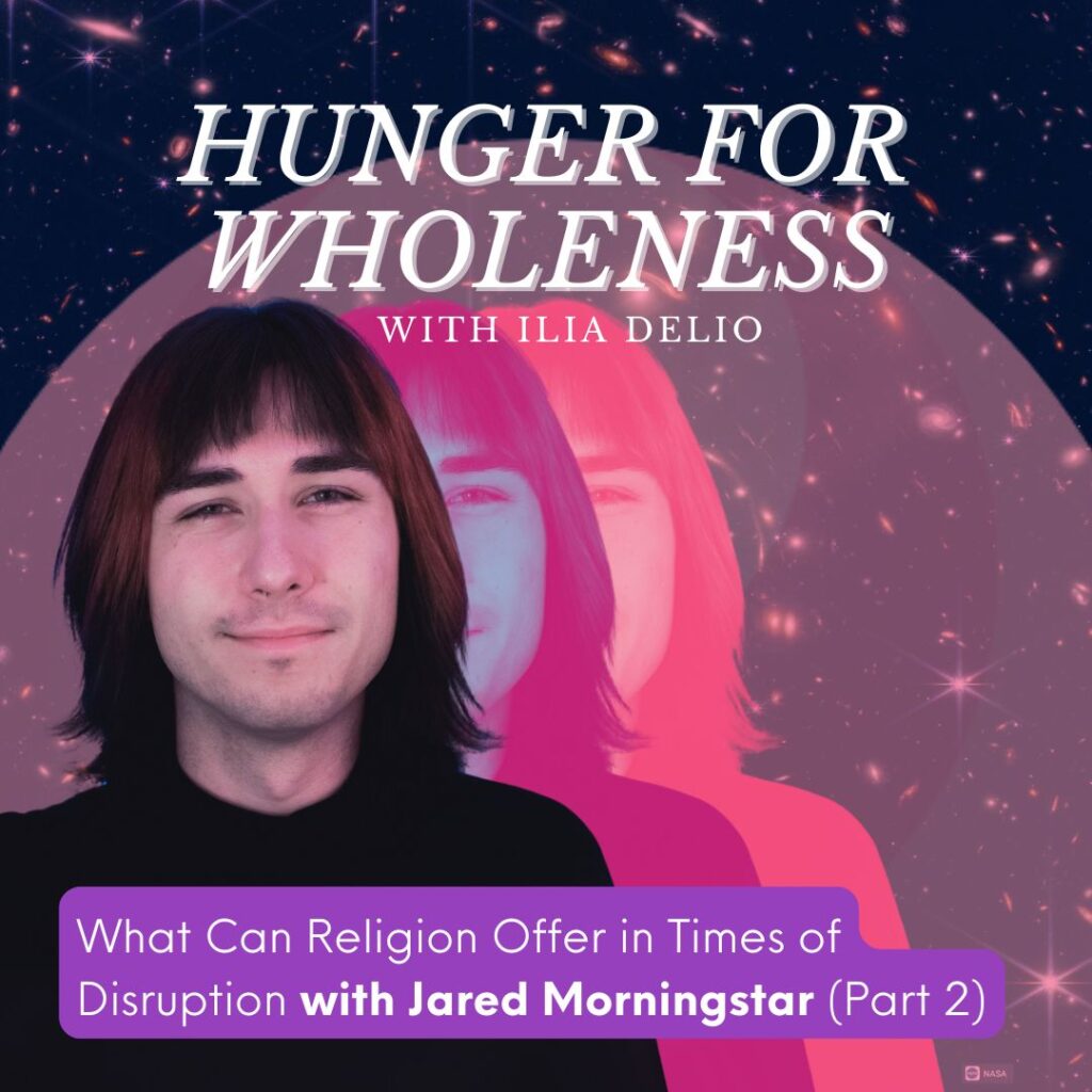 What Can Religion Offer in Times of Disruption with Jared Morningstar (Part 2) What Can Religion Offer in Times of Disruption with Jared Morningstar (Part 2)