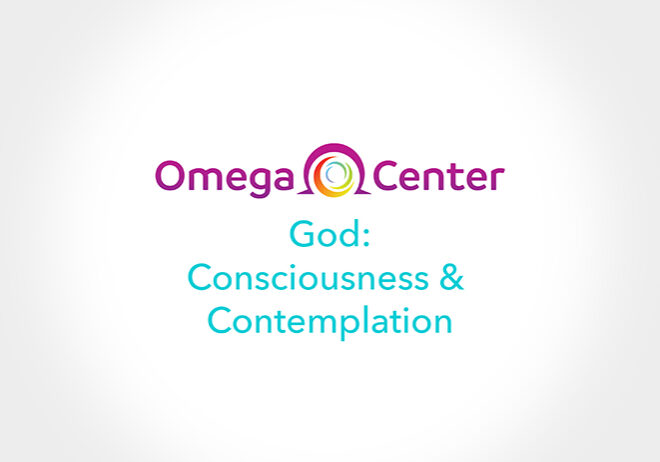 What is God Today? God: Consciousness and Contemplation
