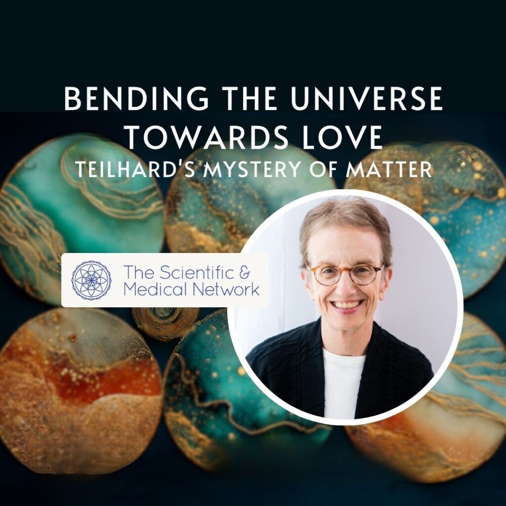 scientific-and-medical-network-bringing-the-universe-toward-love-ilia-delio